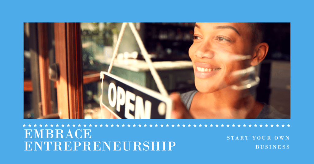 embrace enrepreneurship start your own business after high school