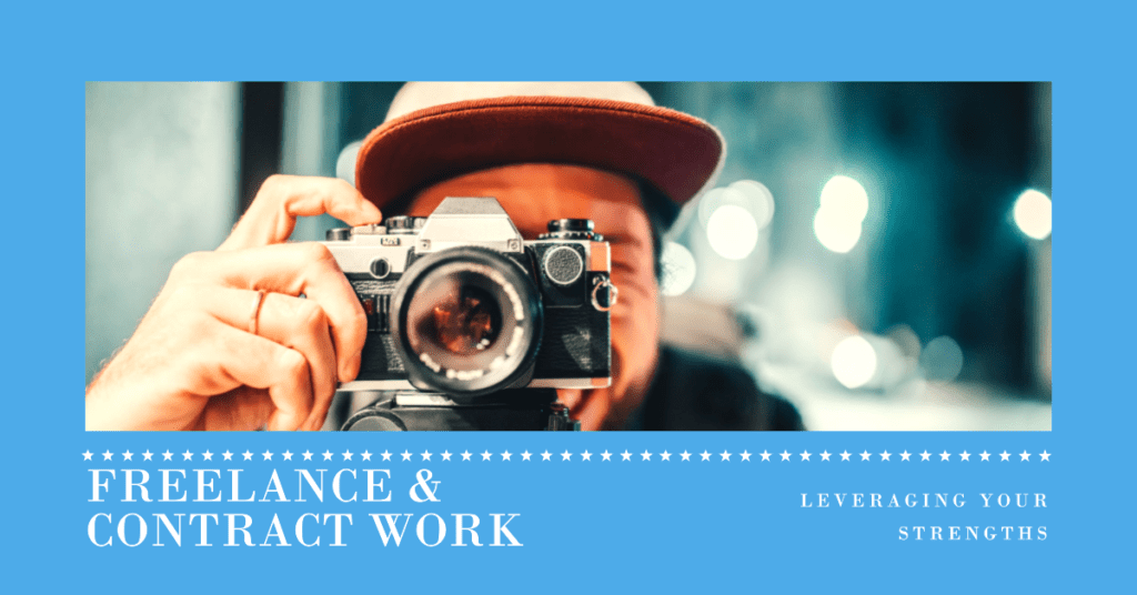 freelance and contract work leveraging your strength after high school
